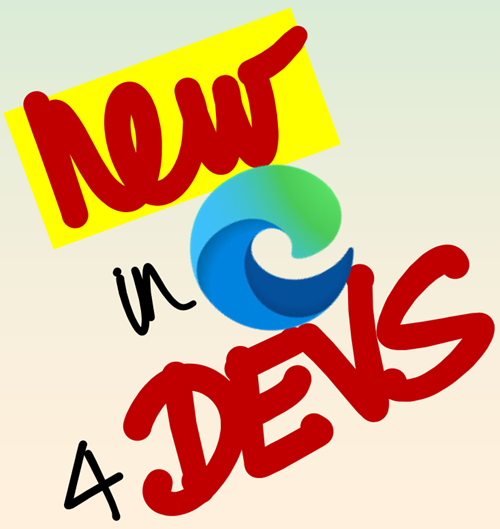 new in edge for devs
